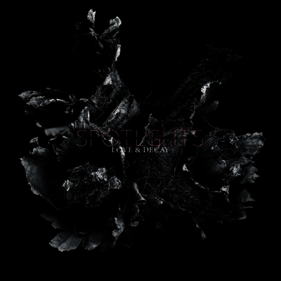 Spotlights — Love & Decay 앨범 커버