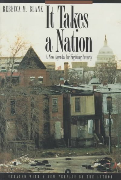 It Takes a Nation: A New Agenda for Fighting Poverty - Updated Edition