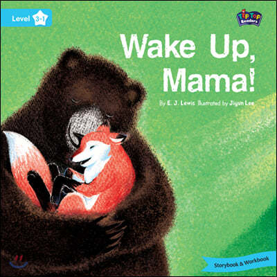 Tip Top Readers 3-1 : Wake Up, Mama!