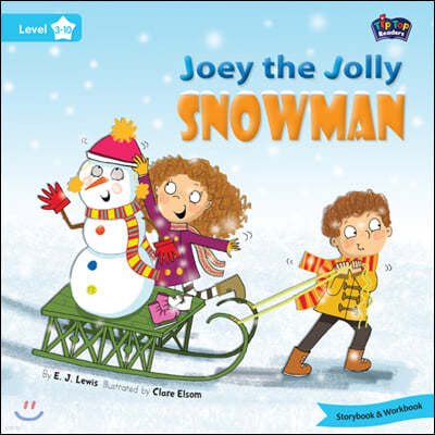 Tip Top Readers 3-10 : Joey the Jolly Snowman