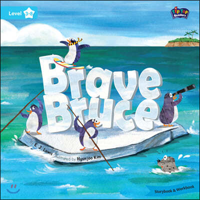 Tip Top Readers 3-8 : Brave Bruce