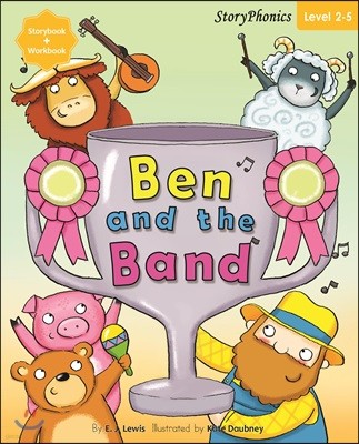 Story Phonics 2-5 : Ben and the Band 