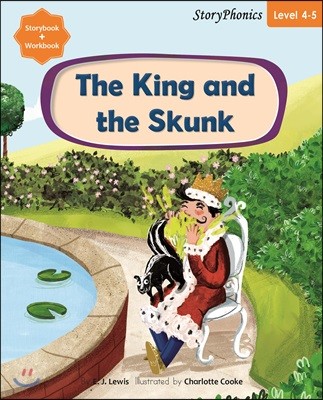 Story Phonics 4-5 : The King and the Skunk