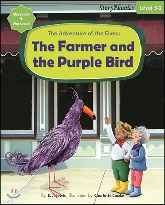 Story Phonics 5-2 : The Adventure of the Elves: The Farmer and the Purple Bird