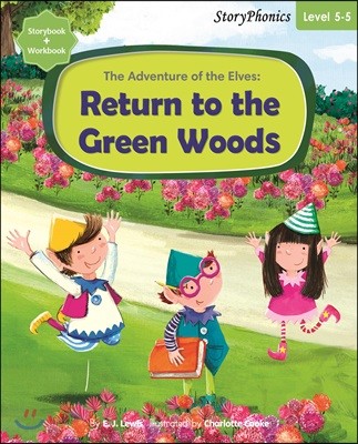 Story Phonics 5-5 : The Adventure of the Elves: Return to the Green Woods