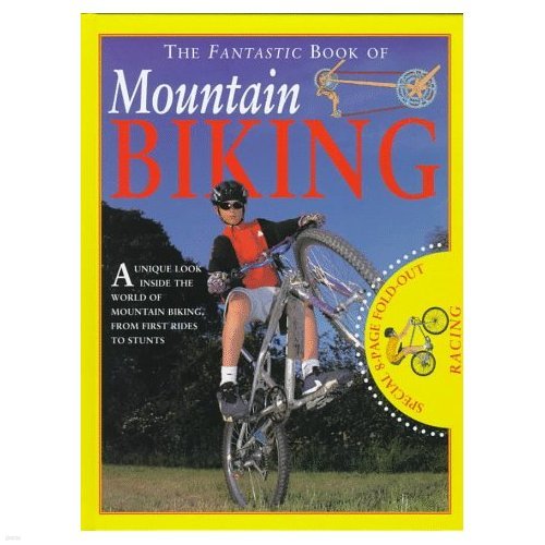 Mountain Biking (Fantastic Book of) [Hardcover] 