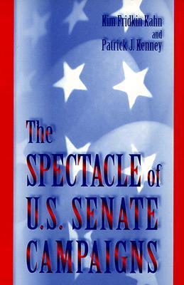 The Spectacle of U.S. Senate Campaigns