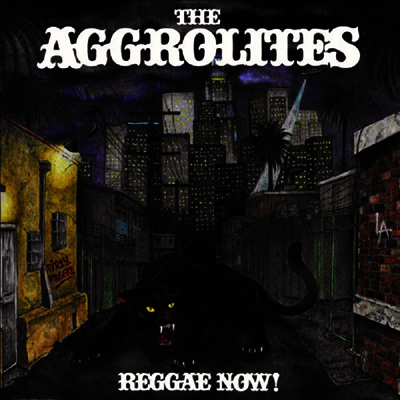 Aggrolites — Reggae Now 앨범 커버