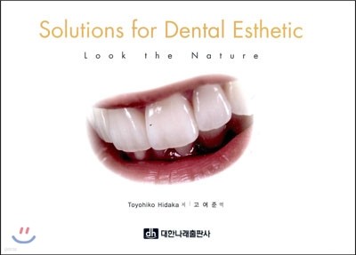 Solutions for Dental Esthetic