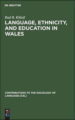 Language, Ethnicity, and Education in Wales