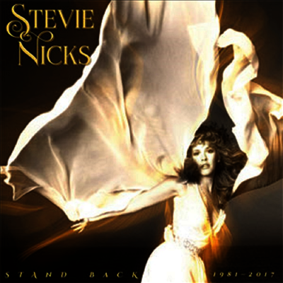 Stevie Nicks — Stand Back: 1981-2017 (Remastered) 앨범 커버