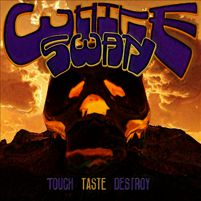 White Swan — Touch Taste Destroy 앨범 커버