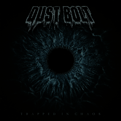 Dust Bolt — Trapped In Chaos 앨범 커버