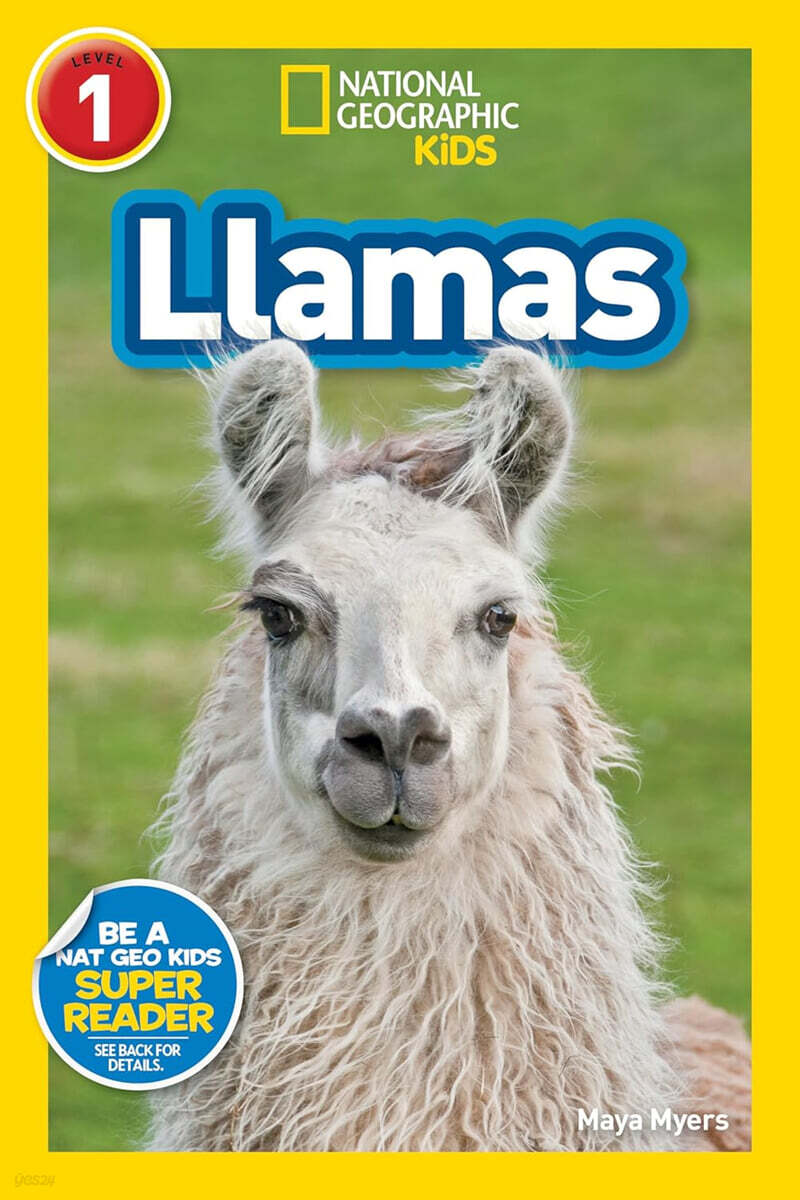 National Geographic Kids Readers Level 1 : Llamas