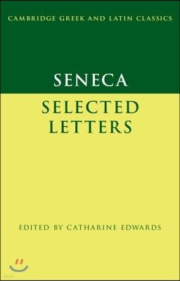 Seneca: Selected Letters