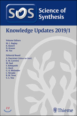 Science of Synthesis: Knowledge Updates 2019/1
