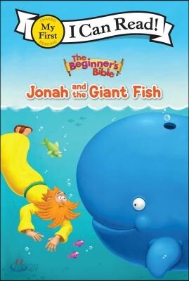 The Beginner's Bible Jonah and the Giant Fish: My First