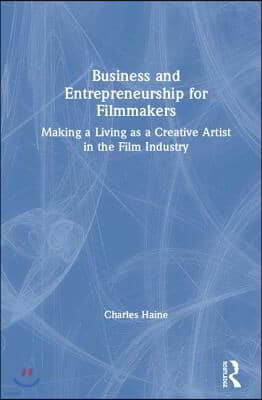 Business and Entrepreneurship for Filmmakers