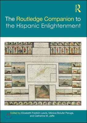 Routledge Companion to the Hispanic Enlightenment