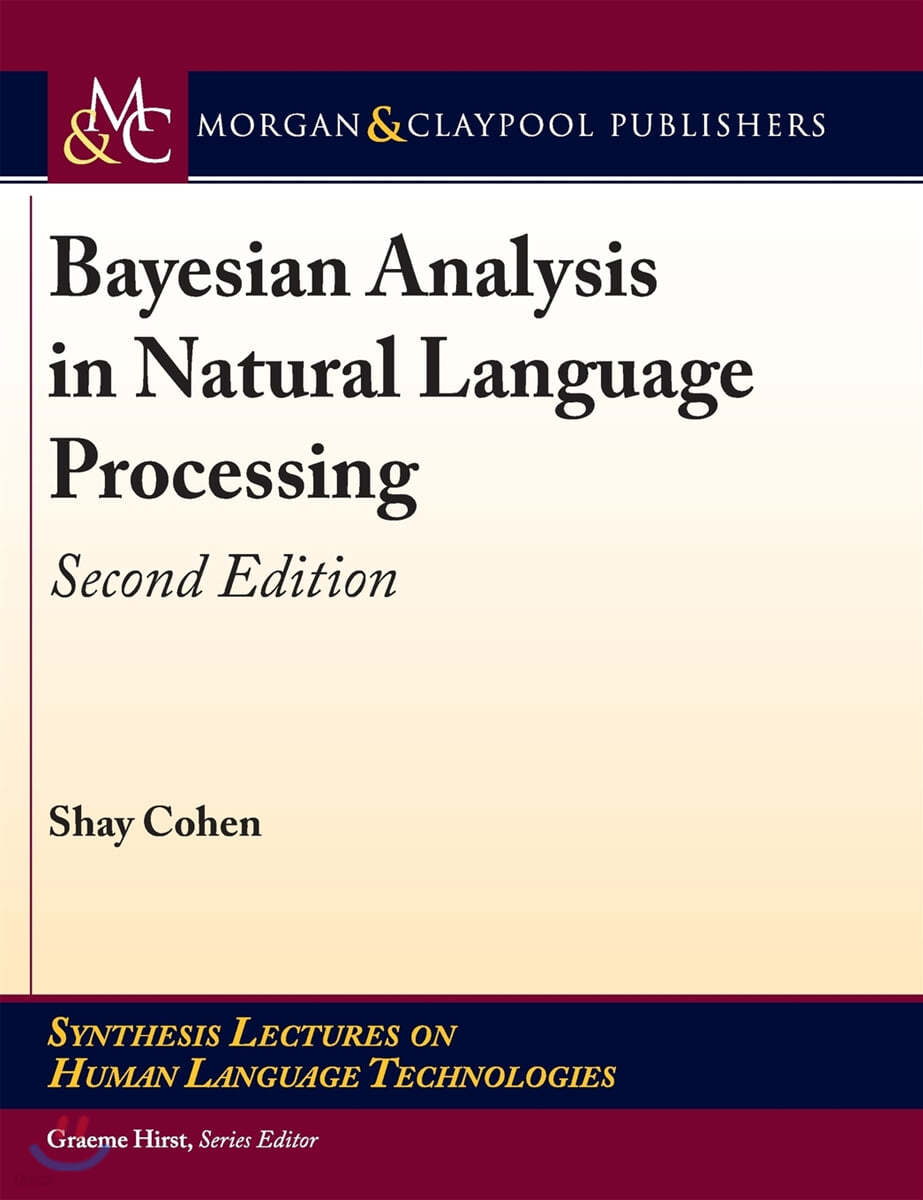 Bayesian Analysis in Natural Language Processing