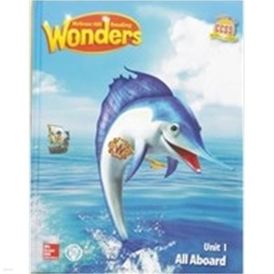 McGraw-Hill Reading Wonder unit 3 All Aboard