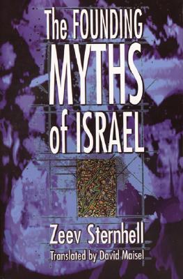 The Founding Myths of Israel: Nationalism, Socialism, and the Making of the Jewish State