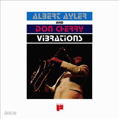 Albert Ayler & Don Cherry - Vibrations (Ltd. Ed)(Remastered)(180G)(LP)