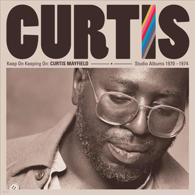 Curtis Mayfield — Keep On Keepin' On: Studio Albums (Remastered) 앨범 커버
