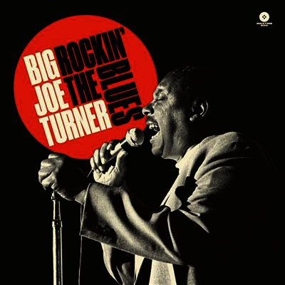 Big Joe Turner — Rockin The Blues (Bonus Tracks) 앨범 커버
