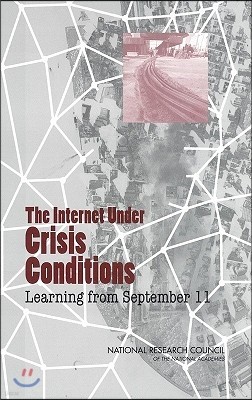 The Internet Under Crisis Conditions