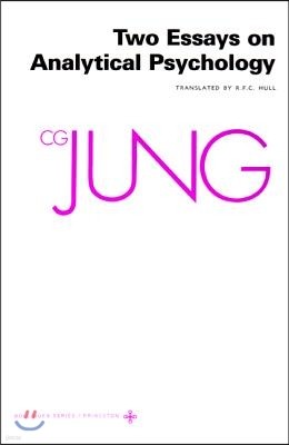 Collected Works of C. G. Jung, Volume 7: Two Essays in Analytical Psychology