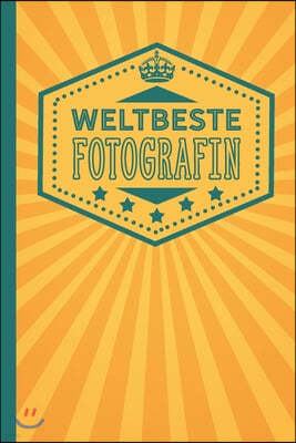 Weltbeste Fotografin: Notizbuch im Retro Design mit linierten und nummerierten Seiten und Inhaltsverzeichnis (6 x 9 = ca. A5)