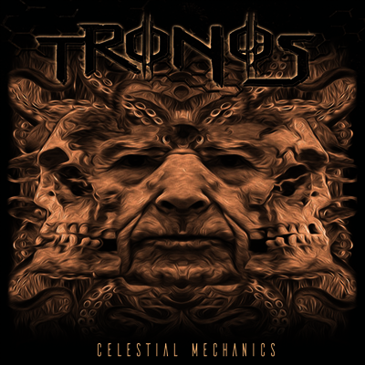 Tronos - Celestial Mechanics (Ltd. Ed)(180G)(LP)