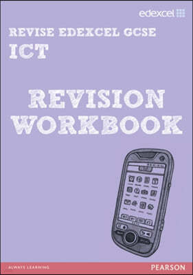 REVISE Edexcel: Edexcel GCSE ICT Revision Workbook