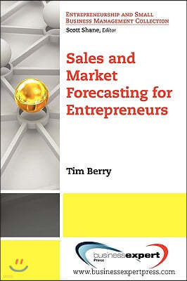 Sales And Market Forecasting For Entrepreneurs