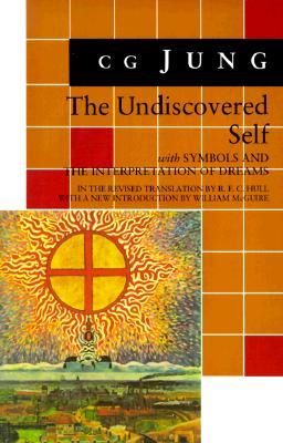 The Undiscovered Self: With New Introduction by William McGuire