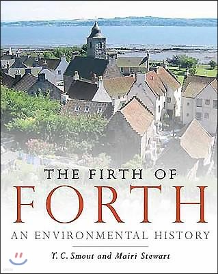 The Firth of Forth: An Environmental History