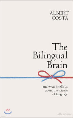 The Bilingual Brain