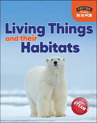 Foxton Primary Science: Living Things and their Habitats (Key Stage 1 Science)
