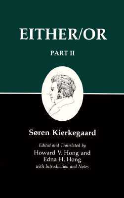 Kierkegaard's Writings IV, Part II: Either/Or