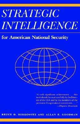 Strategic Intelligence for American National Security