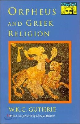 The Orpheus and Greek Religion