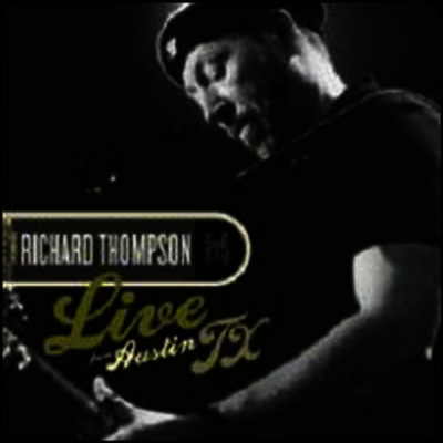 Richard Thompson — Live from Austin TX 앨범 커버