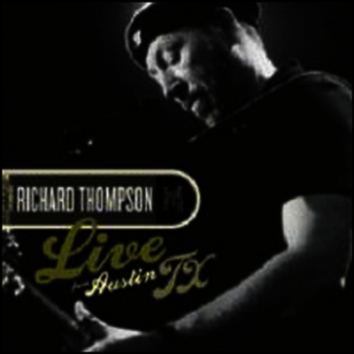 Richard Thompson - Live from Austin TX (2LP)