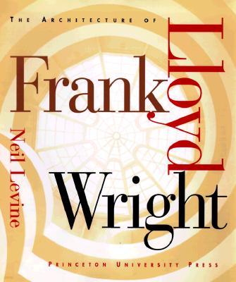 The Architecture of Frank Lloyd Wright