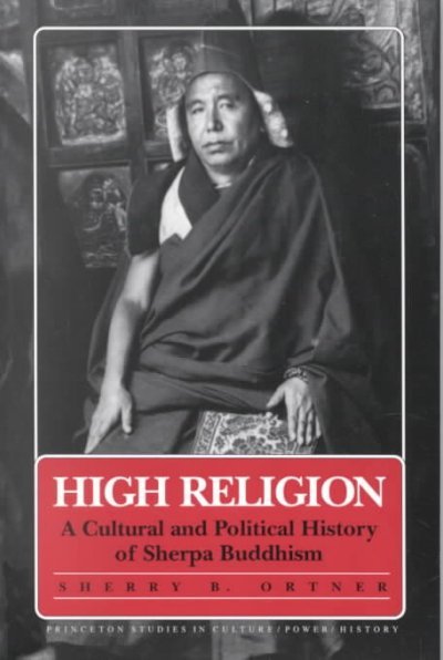 High Religion: A Cultural and Political History of Sherpa Buddhism