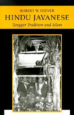 Hindu Javanese: Tengger Tradition and Islam