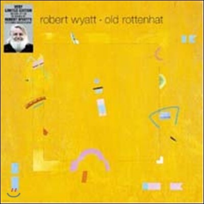 Robert Wyatt — Old Rottenhat (Deluxe Edition) 앨범 커버