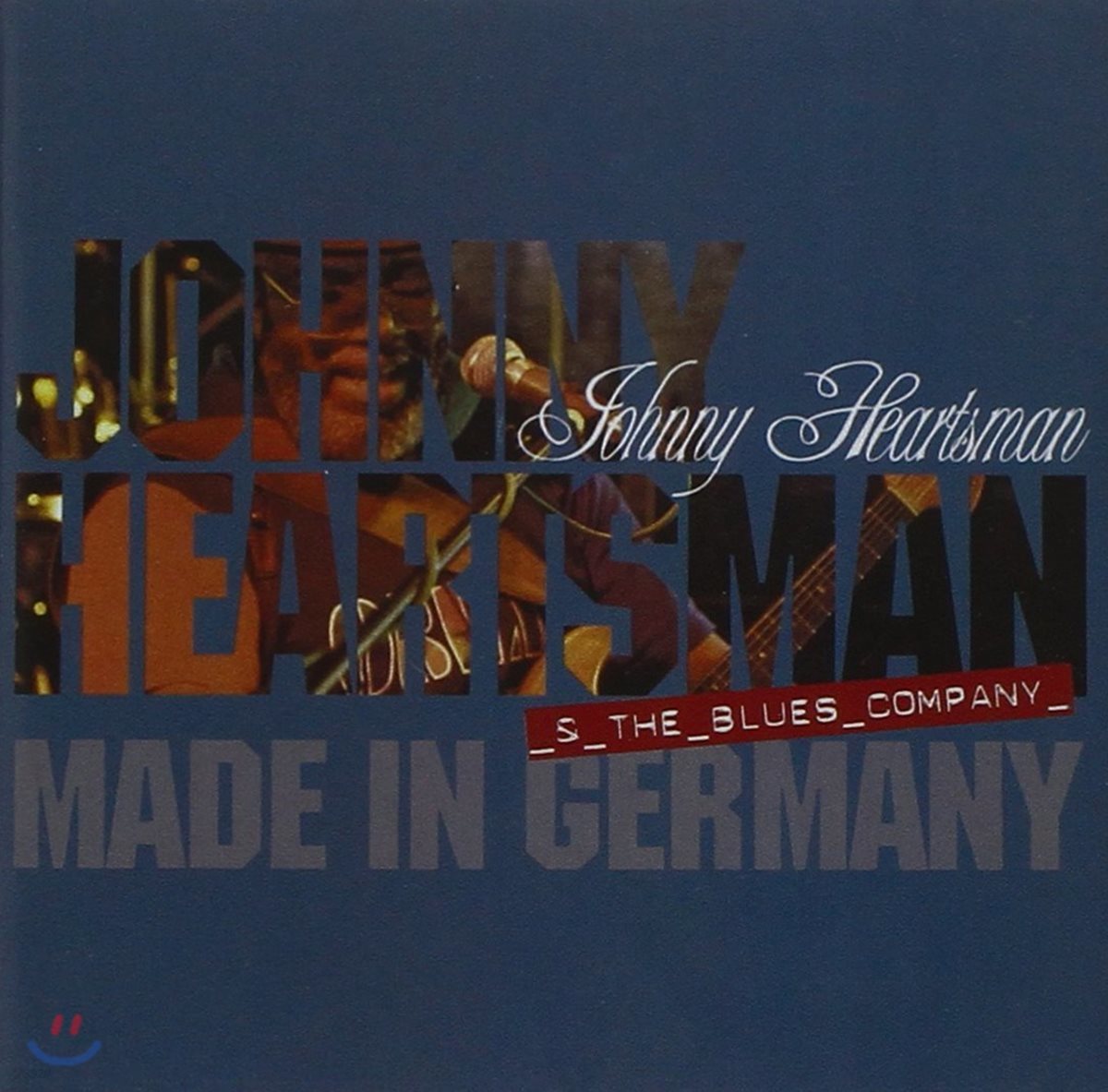 Johnny Heartsman &amp; Blues Company (자니 하츠만 &amp; 블루스 컴퍼니) - Made In Germany