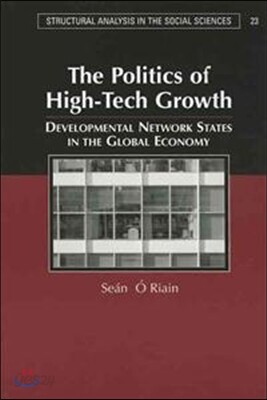 The Politics of High Tech Growth
